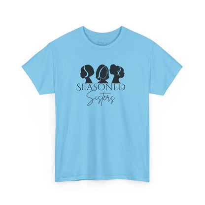Seasoned Sisters Heavy Cotton Tee