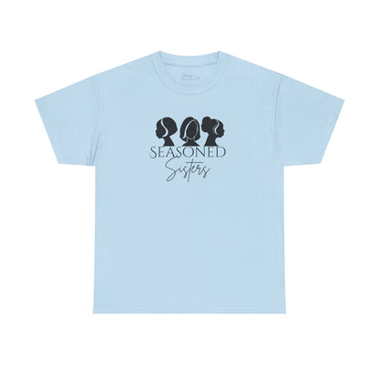 Seasoned Sisters Heavy Cotton Tee