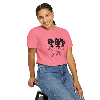 Seasoned Sisters Garment-Dyed T-shirt