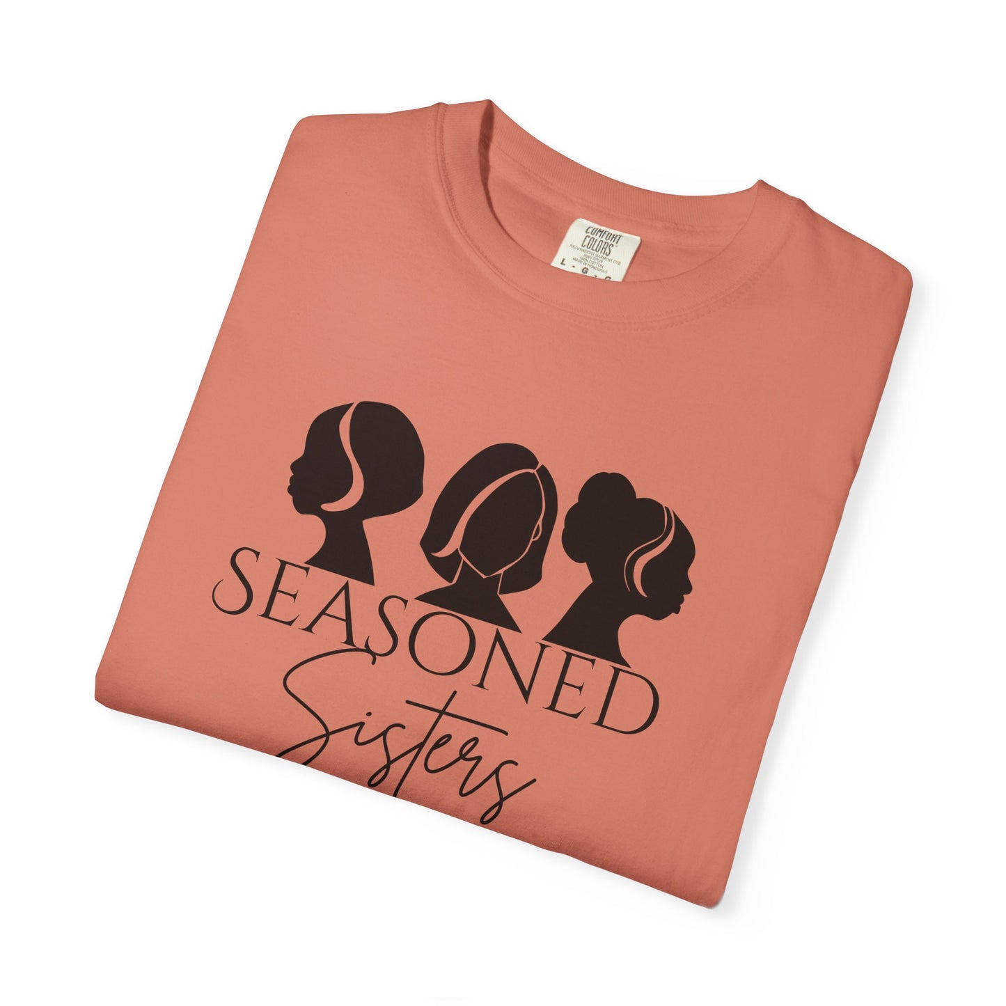 Seasoned Sisters Garment-Dyed T-shirt