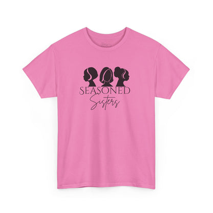Seasoned Sisters Heavy Cotton Tee