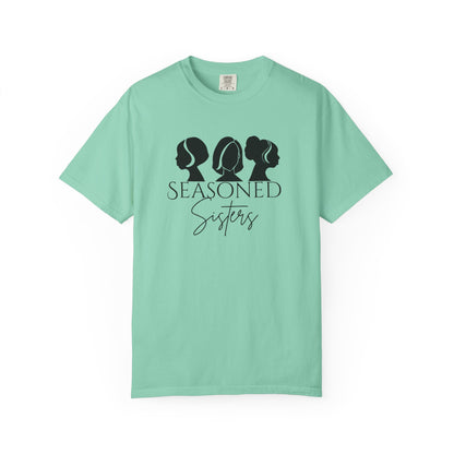 Seasoned Sisters Garment-Dyed T-shirt