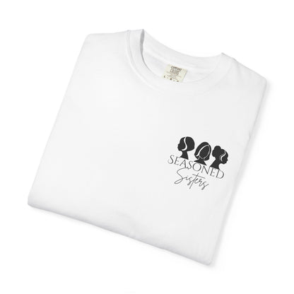 Seasoned Sisters Garment-Dyed T-shirt (Small Logo)