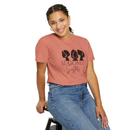 Seasoned Sisters Garment-Dyed T-shirt
