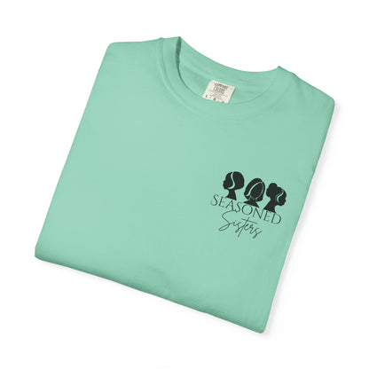 Seasoned Sisters Garment-Dyed T-shirt (Small Logo)