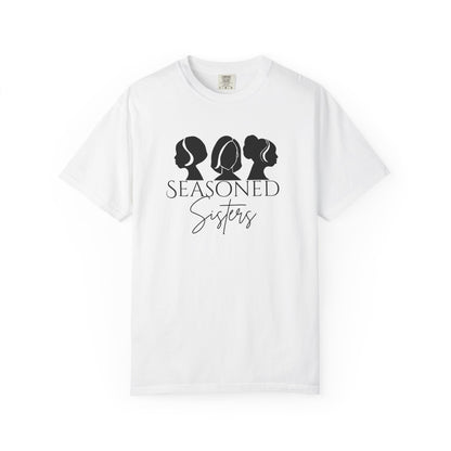 Seasoned Sisters Garment-Dyed T-shirt