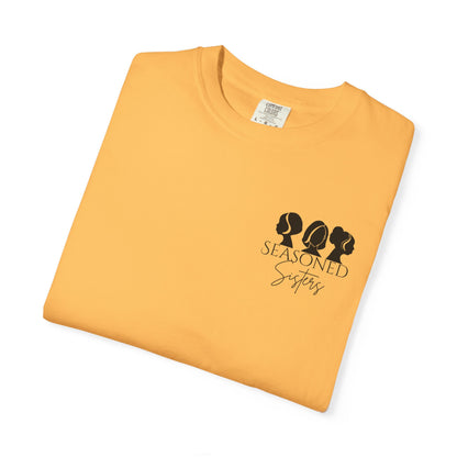 Seasoned Sisters Garment-Dyed T-shirt (Small Logo)
