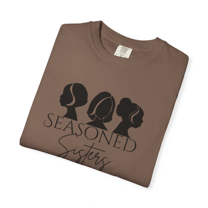 Seasoned Sisters Garment-Dyed T-shirt