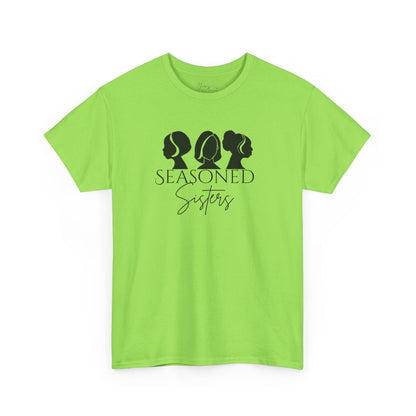 Seasoned Sisters Heavy Cotton Tee