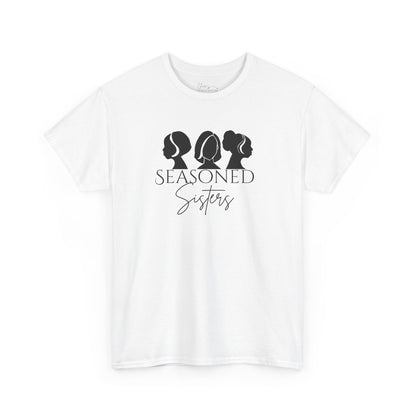 Seasoned Sisters Heavy Cotton Tee