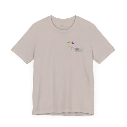 Protein Healthy Graphic Tee
