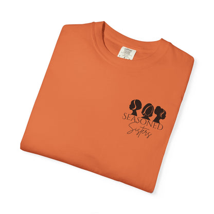 Seasoned Sisters Garment-Dyed T-shirt (Small Logo)