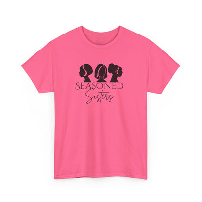 Seasoned Sisters Heavy Cotton Tee