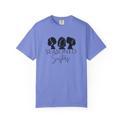 Seasoned Sisters Garment-Dyed T-shirt