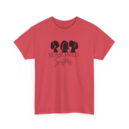 Seasoned Sisters Heavy Cotton Tee