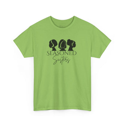 Seasoned Sisters Heavy Cotton Tee