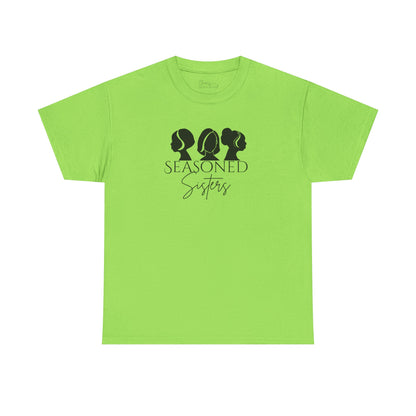 Seasoned Sisters Heavy Cotton Tee