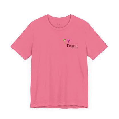 Protein Healthy Graphic Tee